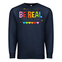 Navy be real not perfect Premium Sweatshirt - NancyCooperArtShop