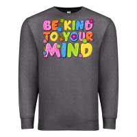 Charcoal Heather be kind to your mind Premium Sweatshirt - NancyCooperArtShop