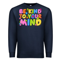 Navy be kind to your mind Premium Sweatshirt - NancyCooperArtShop