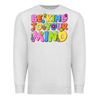Oatmeal Heather be kind to your mind Premium Sweatshirt - NancyCooperArtShop