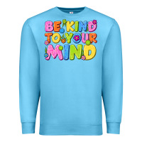 Ocean Blue be kind to your mind Premium Sweatshirt - NancyCooperArtShop