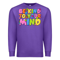 Purple be kind to your mind Premium Sweatshirt - NancyCooperArtShop