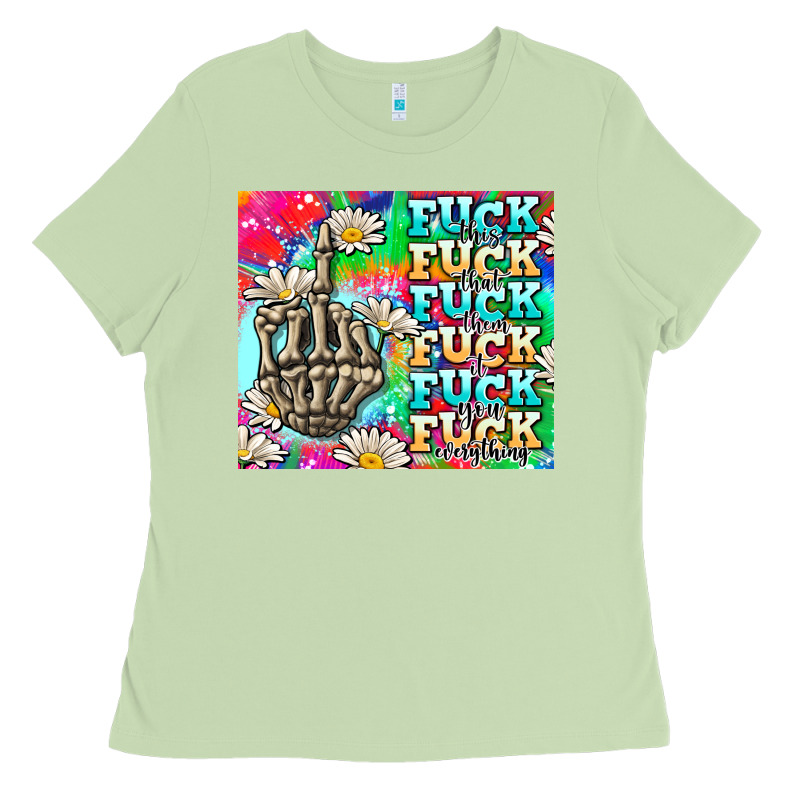 Fuck Everything Skeletons Ladies Tee by AdoDesignShop | Teevron