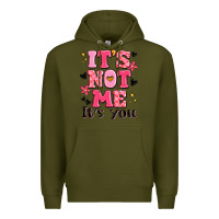 Army Green it's not me it's you Premium Hoodie - MaliasSmallBusiness