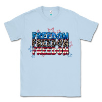 Dusty Blue Freedom freedom freedom 4th of july Classic Tee - CowGirlArtShop