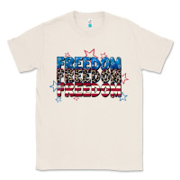 Natural Freedom freedom freedom 4th of july Classic Tee - CowGirlArtShop
