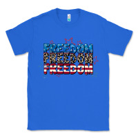 True Royal Freedom freedom freedom 4th of july Classic Tee - CowGirlArtShop