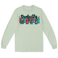 Matcha perfectly imperfect Long Sleeve Tee - Zillion Design Studio