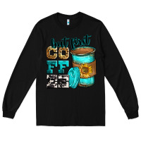 Black but first coffee Long Sleeve Tee - Zillion Design Studio