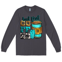 Smoke but first coffee Long Sleeve Tee - Zillion Design Studio