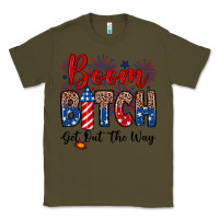 Army Green Boom bitch get out the way Classic Tee - Neo Western