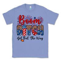 Colony Blue Boom bitch get out the way Classic Tee - Neo Western