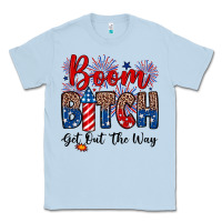 Dusty Blue Boom bitch get out the way Classic Tee - Neo Western