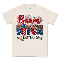 Natural Boom bitch get out the way Classic Tee - Neo Western