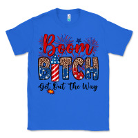 True Royal Boom bitch get out the way Classic Tee - Neo Western