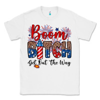 White Boom bitch get out the way Classic Tee - Neo Western