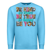 Ocean Blue be kind be true be you Premium Sweatshirt - NancyCooperArtShop
