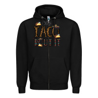 Black let's taco bout it Zipper Hoodie - CowhideDigitalArt
