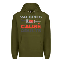 Army Green Vaccines Cause Adults Premium Hoodie - Bettercallsaul