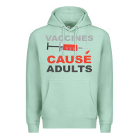 Seafoam Vaccines Cause Adults Premium Hoodie - Bettercallsaul