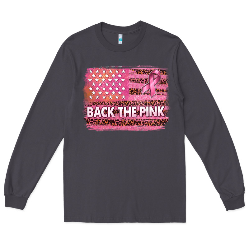 Back The Pink American Flag Long Sleeve Tee by texasbilliewilder | Teevron