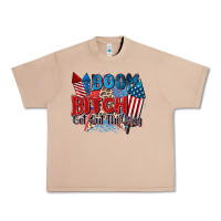 Burro boom bitch get out the way Urban Heavy Tee - Zillion Design Studio