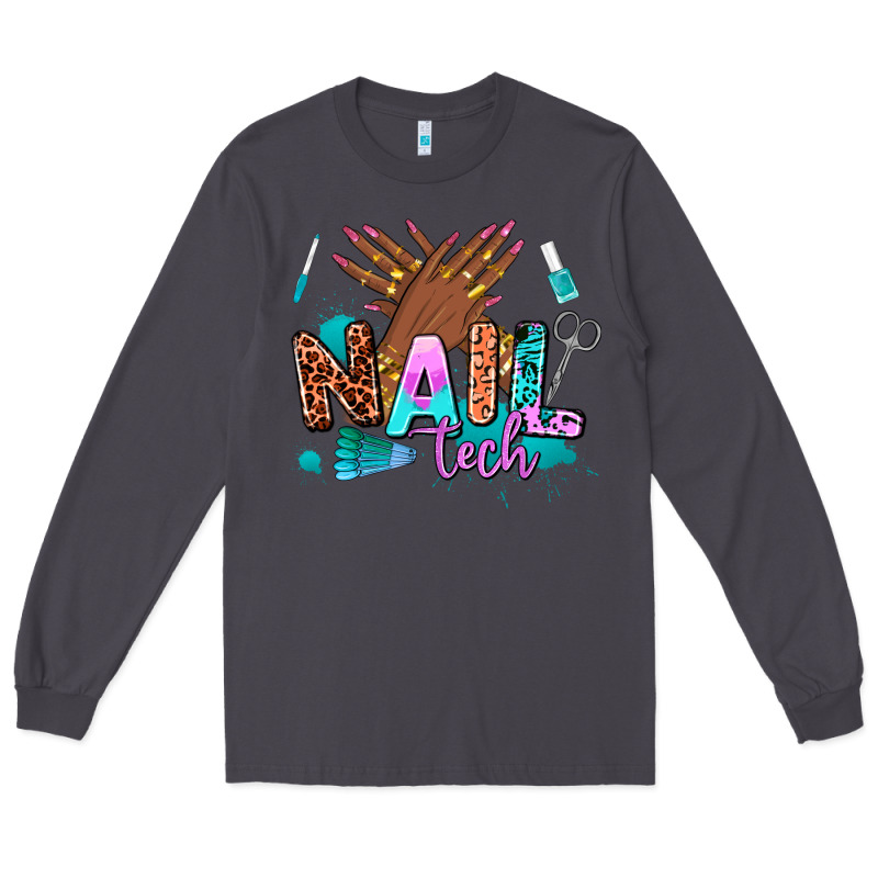 Nail Tech Long Sleeve Tee by AdoDesignShop | Teevron