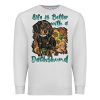 Dove Grey life is better with a dachshund Premium Sweatshirt - BarkalooDesign