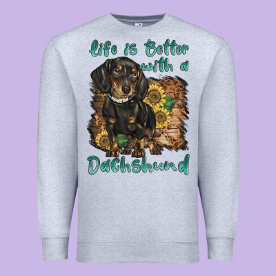 Life Is Better With A Dachshund Premium Sweatshirt Designed By Barkaloodesign