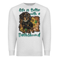 Oatmeal Heather life is better with a dachshund Premium Sweatshirt - BarkalooDesign