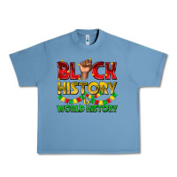 Pebble Blue black history is world history Urban Heavy Tee - texasbilliewilder