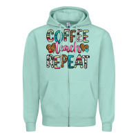 Seafoam coffee teach repeat Zipper Hoodie - HRA Design Shop