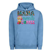 Pigment Pebble Blue Mama Needs Coffee Bbs Urban Hoodie - BundleAndBundleShop