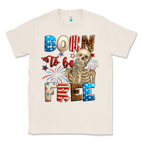 Natural Born to be free with skeleton 4th of july Classic Tee - Neo Western