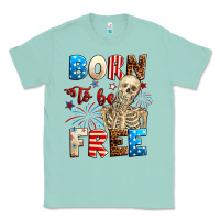 Seafoam Born to be free with skeleton 4th of july Classic Tee - Neo Western