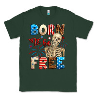 Sports Green Born to be free with skeleton 4th of july Classic Tee - Neo Western