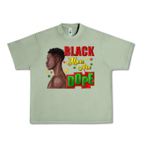 Oil Green black men are dope black man Urban Heavy Tee - texasbilliewilder