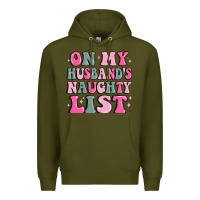 Army Green on my husband's naughty list Premium Hoodie - MaliasSmallBusiness