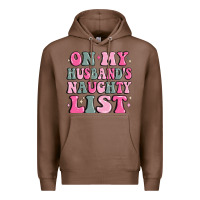 Chestnut on my husband's naughty list Premium Hoodie - MaliasSmallBusiness