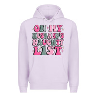 Lilac on my husband's naughty list Premium Hoodie - MaliasSmallBusiness