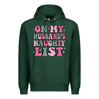 Sports Green on my husband's naughty list Premium Hoodie - MaliasSmallBusiness