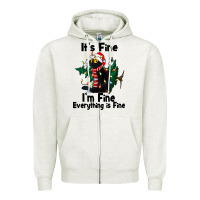 Oatmeal Heather It's Fine I'am Fine Everything Is Fine Zipper Hoodie - FaDigitalArtStudio