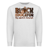 Oatmeal Heather black educator by popular demand Premium Sweatshirt - NancyCooperArtShop