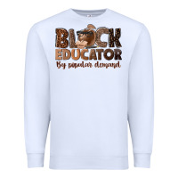 White black educator by popular demand Premium Sweatshirt - NancyCooperArtShop