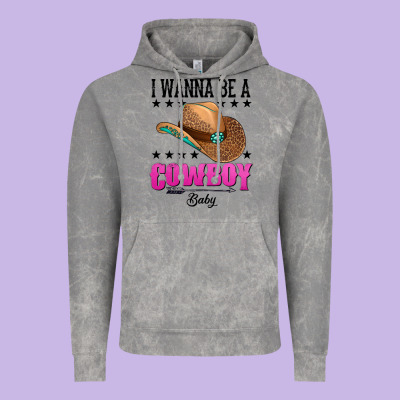 I Wanna Be A Cowboy Baby Vintage Hoodie Designed By Adodesignshop
