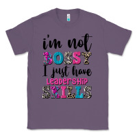 Lavender ı'm not bossy ı just have leadership skills Classic Tee - FaDigitalArtStudio