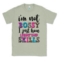 Matcha ı'm not bossy ı just have leadership skills Classic Tee - FaDigitalArtStudio