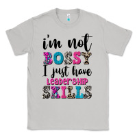 Moon Dust ı'm not bossy ı just have leadership skills Classic Tee - FaDigitalArtStudio