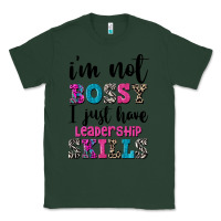 Sports Green ı'm not bossy ı just have leadership skills Classic Tee - FaDigitalArtStudio