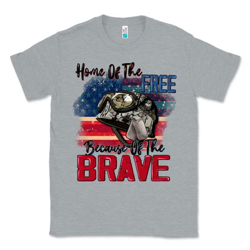 Home Of The Free Because Of The Brave 4th Of July Classic Tee by CowGirlArtShop | Teevron